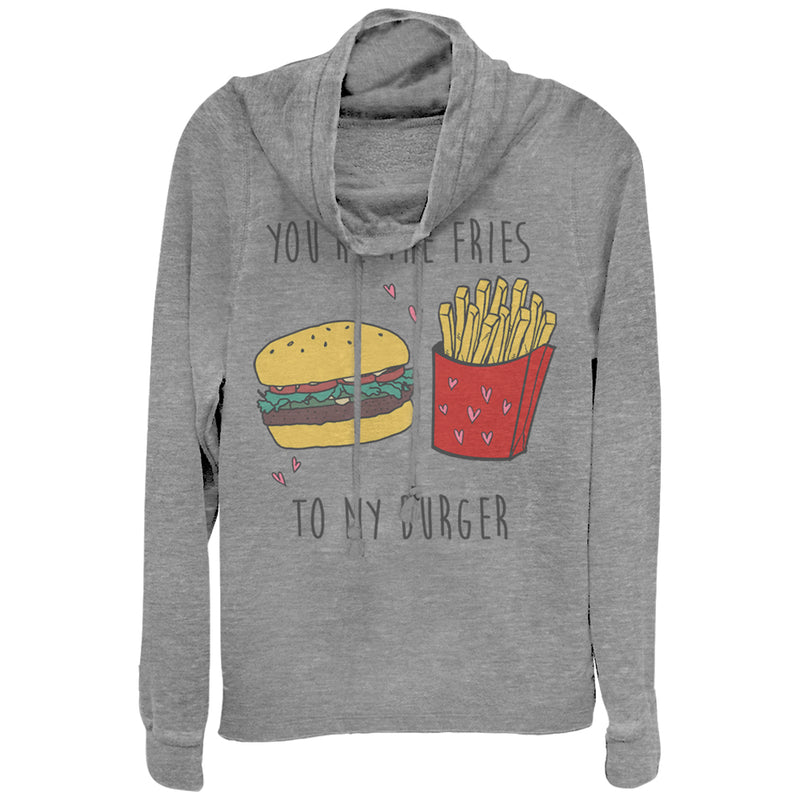 Junior's CHIN UP Fries to My Burger Cowl Neck Sweatshirt