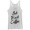 Women's CHIN UP But First Coffee Cursive Racerback Tank Top