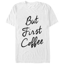 Women's CHIN UP But First Coffee Cursive Boyfriend Tee