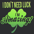 Women's Lost Gods St. Patrick's Day I Don't Need Luck I'm Amazing! Racerback Tank Top