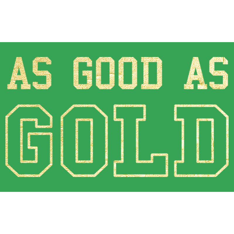 Junior's Lost Gods St. Patrick's Day As Good as Gold T-Shirt