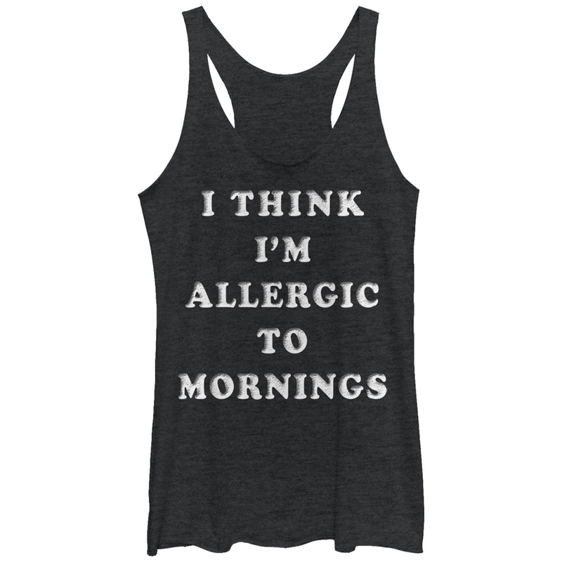 Women's Lost Gods I Think I'm Allergic to Mornings Racerback Tank Top