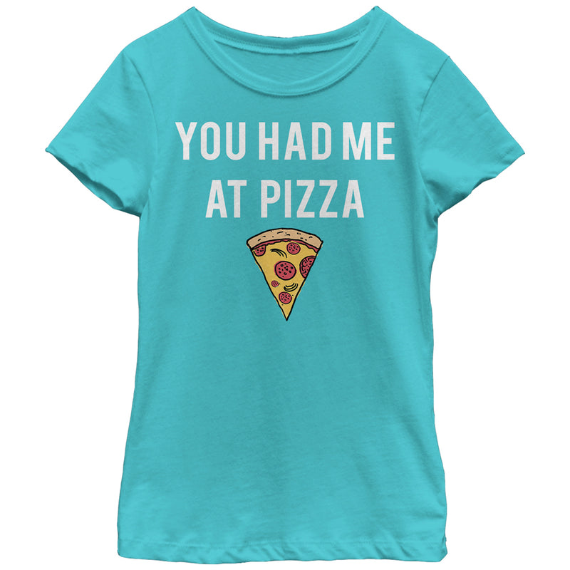 Girl's Lost Gods You Had Me at Pizza T-Shirt