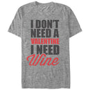 Men's Lost Gods Valentine Need Wine T-Shirt