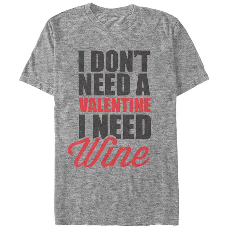 Men's Lost Gods Valentine Need Wine T-Shirt