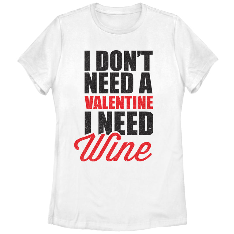 Women's Lost Gods Valentine Need Wine T-Shirt
