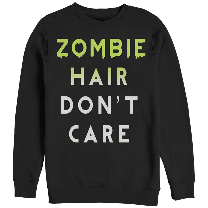 Women's CHIN UP Halloween Zombie Hair Don't Care Sweatshirt