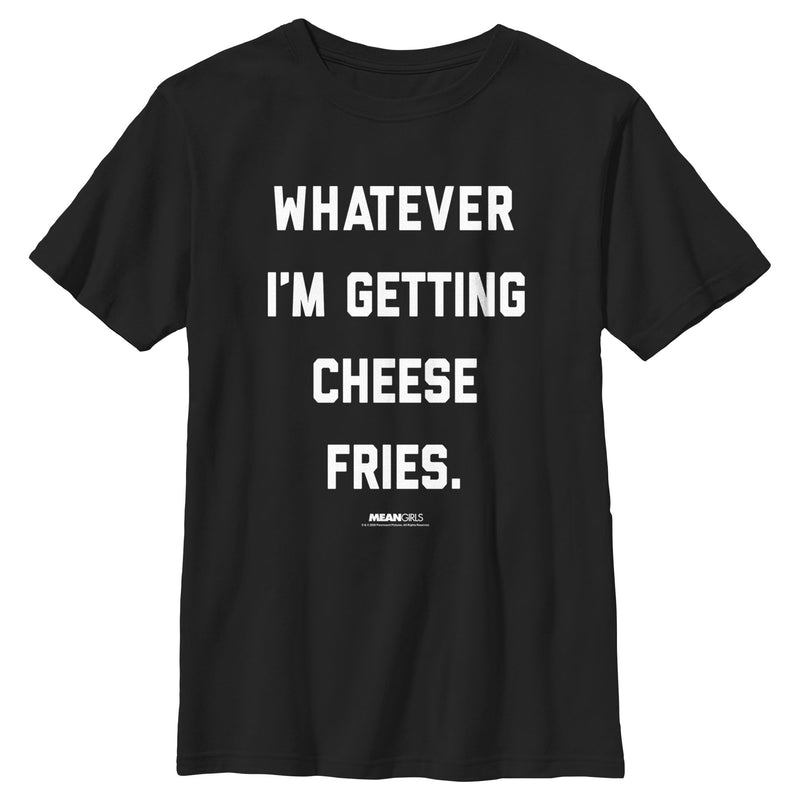 Boy's Mean Girls Whatever I’m Getting Cheese Fries Quote T-Shirt