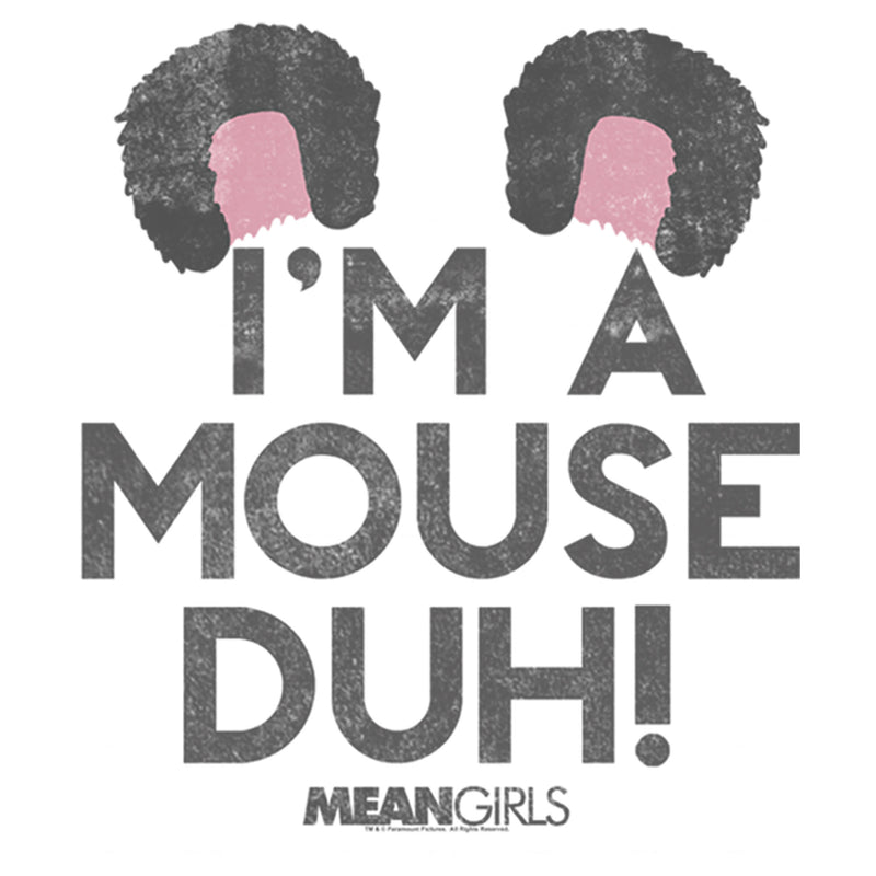 Men's Mean Girls I’m a Mouse Duh T-Shirt