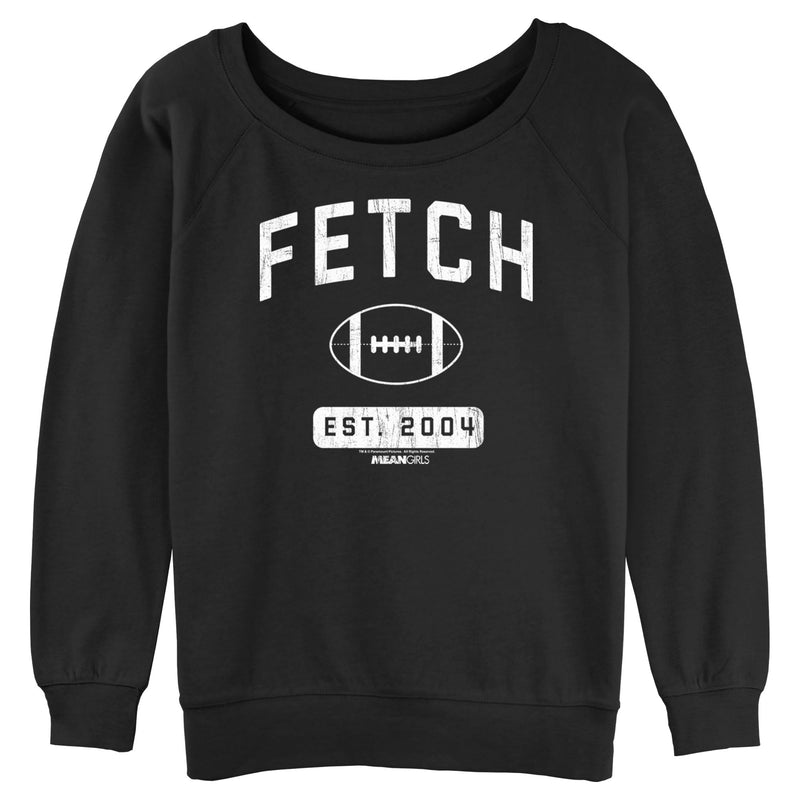 Junior's Mean Girls Distressed Fetch Football Est. 2004 Sweatshirt