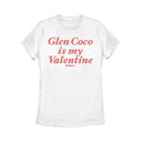 Women's Mean Girls Glen Coco Is My Valentine T-Shirt