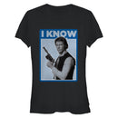 Junior's Star Wars Han Solo Quote I Know T-Shirt