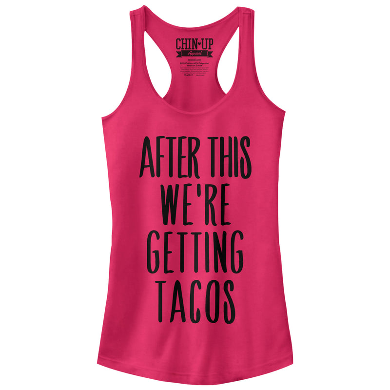 Junior's CHIN UP After This Getting Tacos Racerback Tank Top