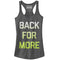 Junior's CHIN UP Back For More Racerback Tank Top