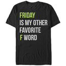 Men's CHIN UP Friday is My Other Favorite F Word T-Shirt