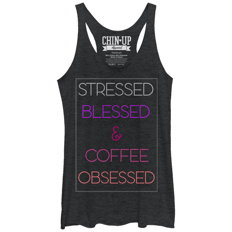 Women's CHIN UP Stressed Blessed Coffee Obsessed Racerback Tank Top