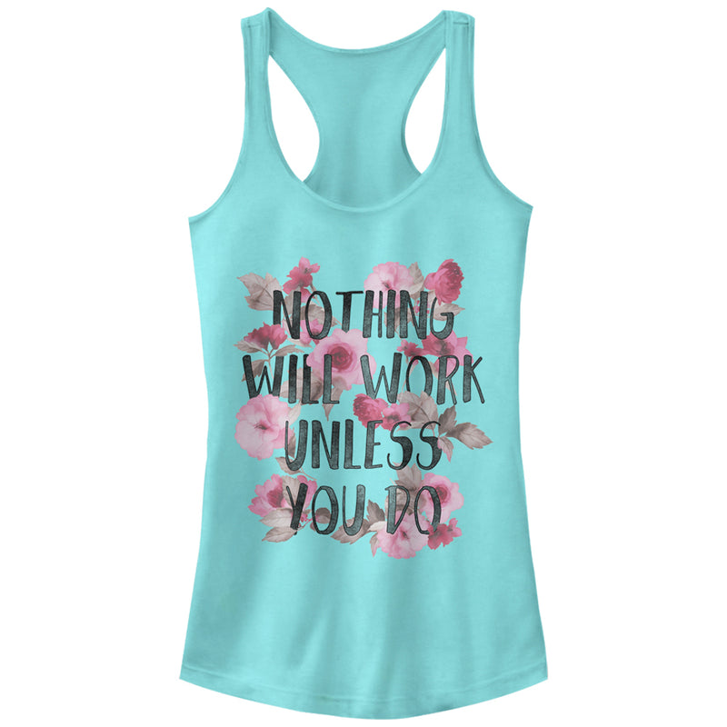 Junior's CHIN UP Nothing Will Work Unless You Do Racerback Tank Top