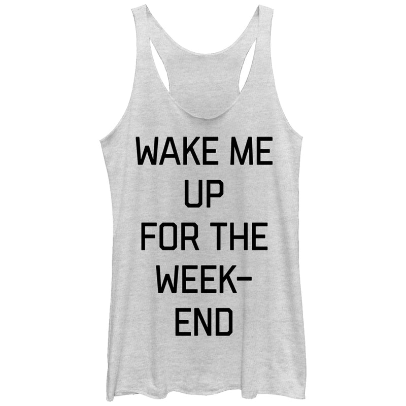 Women's CHIN UP Wake Me for the Weekend Racerback Tank Top