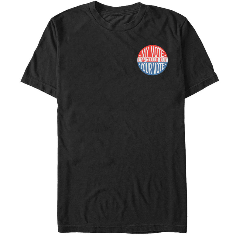 Men's Lost Gods Election My Vote Cancelled Out Your Vote T-Shirt