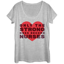 Women's CHIN UP Only the Strong Become Nurses Scoop Neck