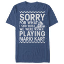 Men's Nintendo Sorry For What I Said Playing Mario Kart T-Shirt