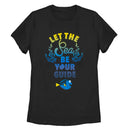 Women's Finding Dory Let the Sea be Your Guide T-Shirt