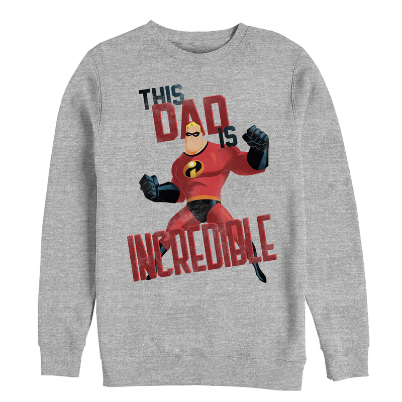Men's The Incredibles This Dad is Incredible Sweatshirt