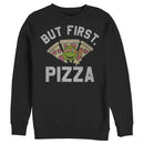 Men's Teenage Mutant Ninja Turtles But First Pizza Sweatshirt