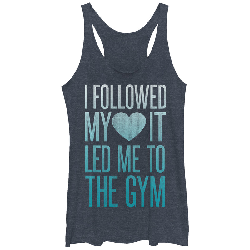 Women's CHIN UP I Followed My Heart to the Gym Racerback Tank Top