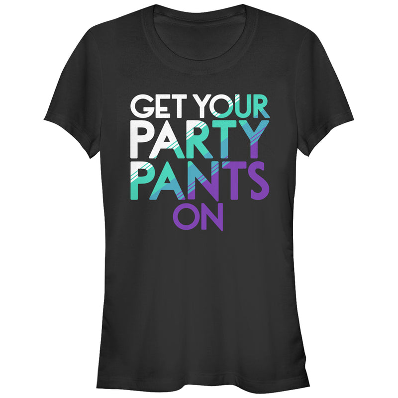 Junior's CHIN UP Get Your Party Pants On T-Shirt