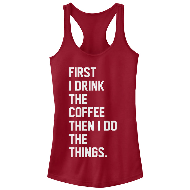 Junior's CHIN UP First Coffee Then Things Racerback Tank Top