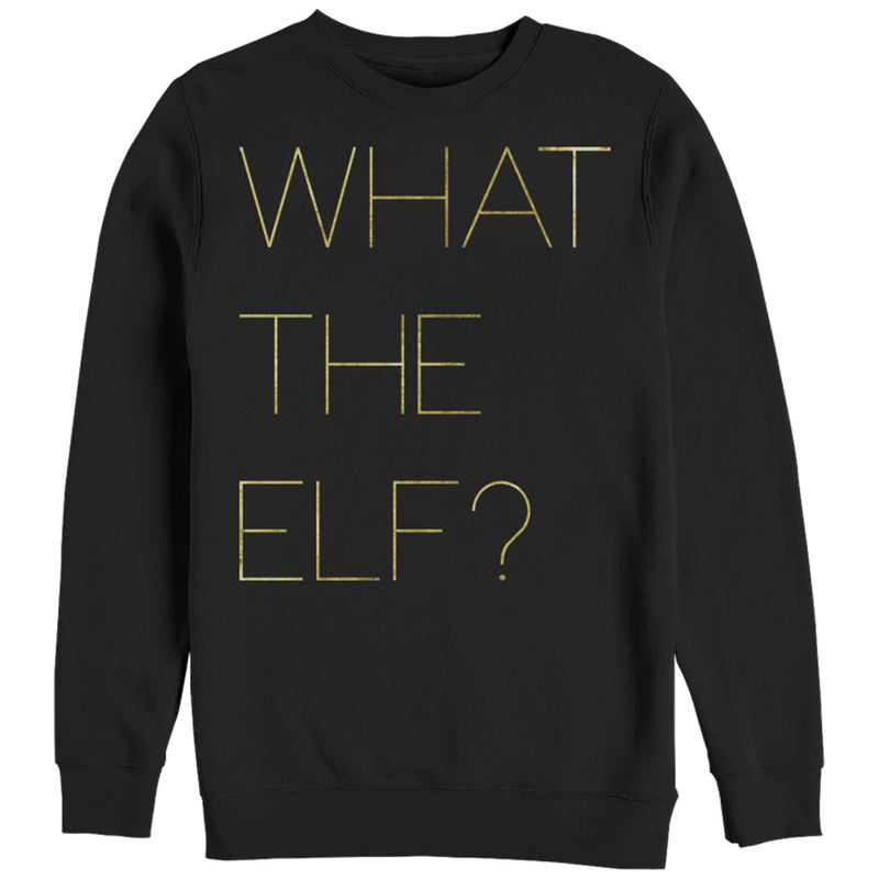 Women's CHIN UP Christmas What the Elf Sweatshirt