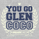 Women's Mean Girls You Go Glen Coco T-Shirt