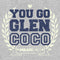 Women's Mean Girls You Go Glen Coco T-Shirt