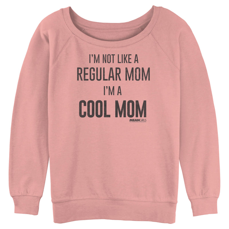 Junior's Mean Girls Not a Regular Mom I'm a Cool Mom Sweatshirt