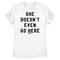 Women's Mean Girls She Doesn't Even Go Here Black Bold T-Shirt