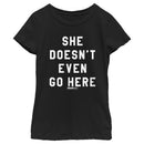 Girl's Mean Girls She Doesn't Even Go Here Black Bold T-Shirt