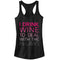 Junior's CHIN UP Drink Wine for In-Laws Racerback Tank Top