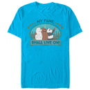 Men's We Bare Bears My Fame Shall Live On T-Shirt