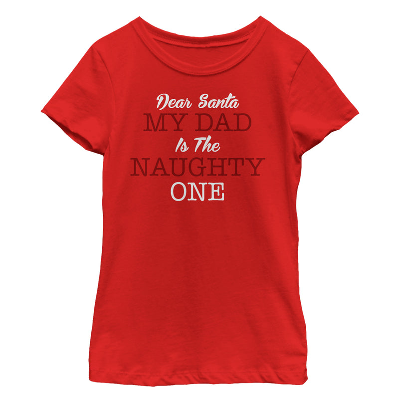 Girl's Lost Gods Christmas Dad is Naughty T-Shirt