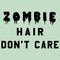 Girl's Lost Gods Halloween Zombie Hair Don't Care T-Shirt