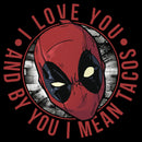 Men's Marvel Deadpool I Love You and by You I Mean Tacos Sweatshirt