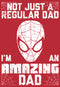 Men's Marvel Spider-Man Not Just a Regular Dad I'm an Amazing Dad Pull Over Hoodie