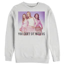 Men's Mean Girls You Can't Sit With Us Poster Sweatshirt