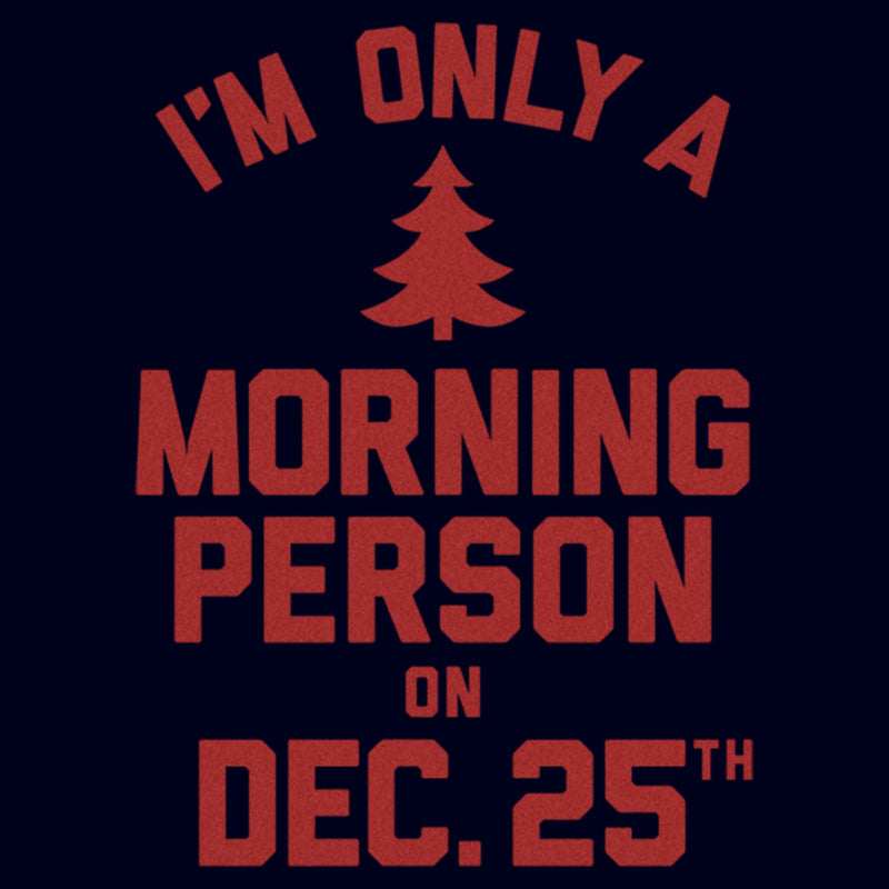 Men's Lost Gods Only Morning Person on Xmas T-Shirt