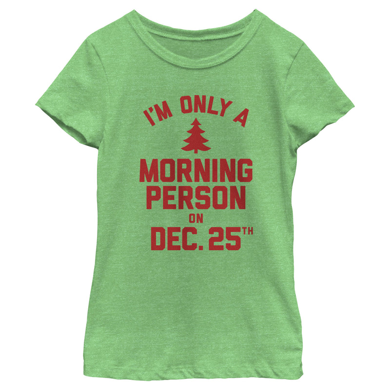 Girl's Lost Gods Only Morning Person on Xmas T-Shirt