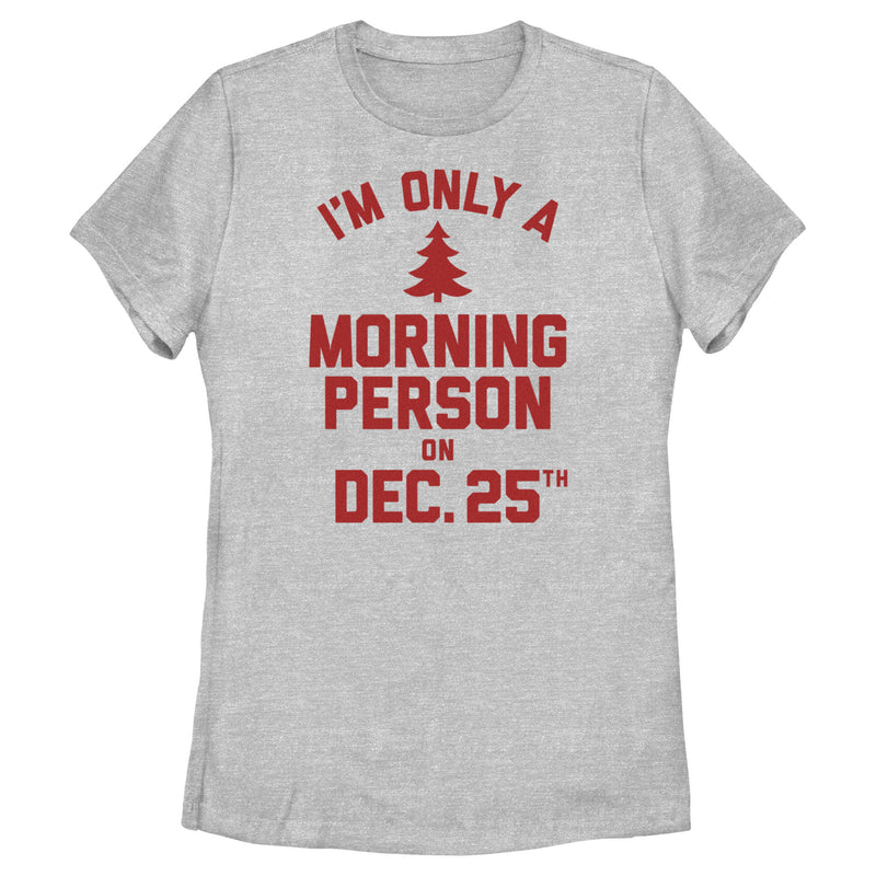 Women's Lost Gods Only Morning Person on Xmas T-Shirt