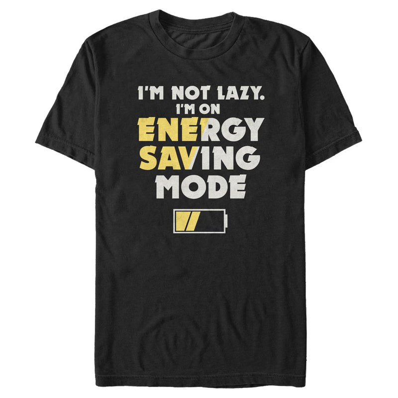 Men's Lost Gods I'm Not Lazy I'm on Energy Saving Mode T-Shirt