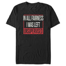 Men's Lost Gods In All Fairness I Was Left Unsupervised T-Shirt