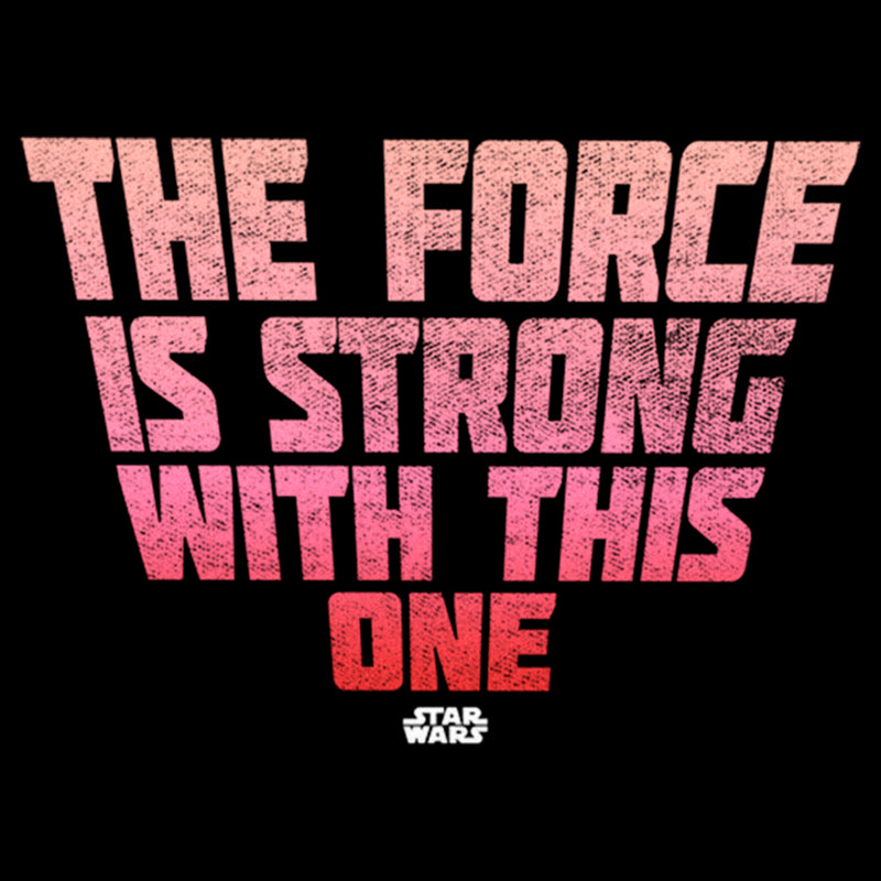 Girl's Star Wars Force is Strong with this One Quote Pink T-Shirt